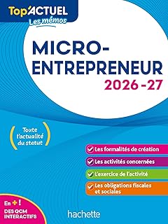Top actuel Micro-entrepreneur 2026-2027